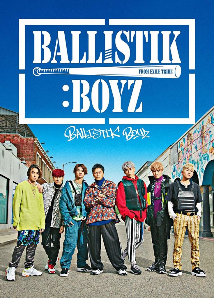 BALLISTIK BOYZ　『BALLISTIK BOYZ』