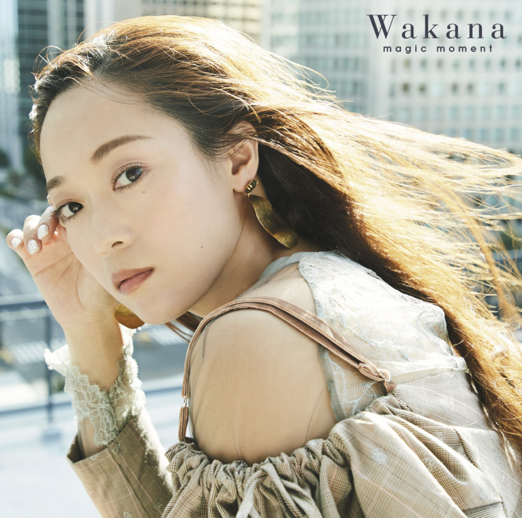 Wakana『magic moment』