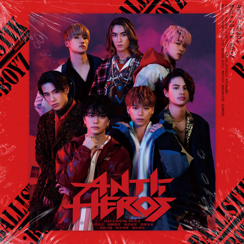 BALLISTIK BOYZ『ANTI-HEROʼS』