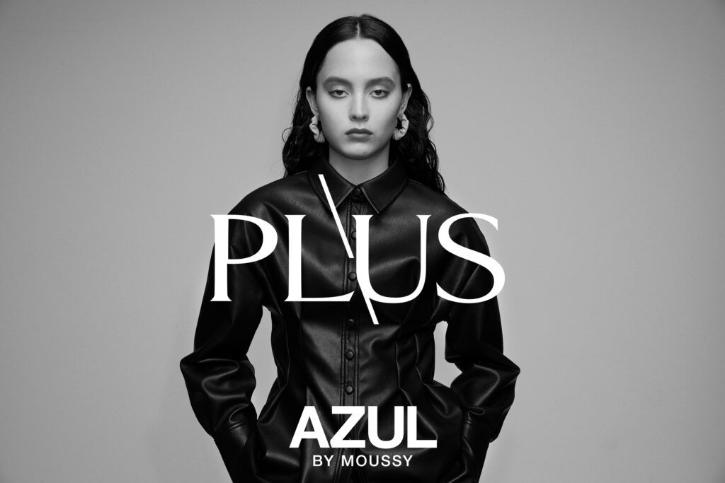 AZUL BY MOUSSYから、ハイコスパ＆気分があがるNEWライン「PLUS」