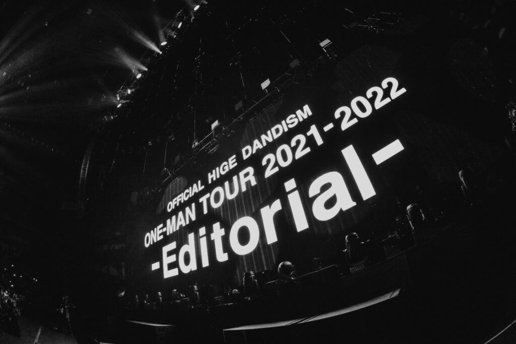 Official髭男dism『ONEｰMAN TOUR 2021-2022 -Editorial-』