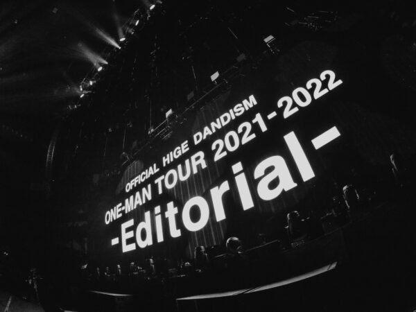 Official髭男dism『ONEｰMAN TOUR 2021-2022 -Editorial-』ライブレポート＠さいたまスーパーアリーナ 3月21日(月・祝)