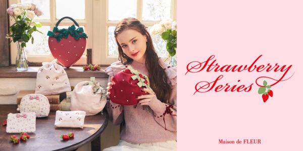 Maison de FLEURから、『いちごの日』にちなんだ人気シリーズ「Strawberry Collection」が発売！